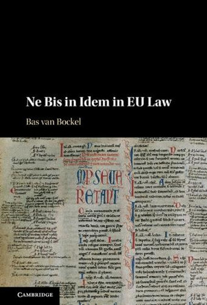 Ne Bis in Idem in EU Law by Bas van Bockel 9781107087064