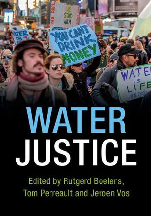 Water Justice by Rutgerd Boelens 9781107179080