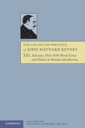 The Collected Writings of John Maynard Keynes by John Maynard Keynes 9781107650107