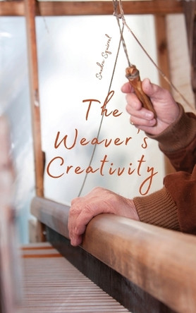 The Weaver's Creativity by Sandra Squirrel 9789916877845
