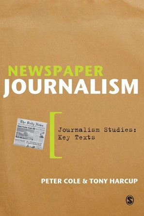 Newspaper Journalism by Peter Cole 9781412931205