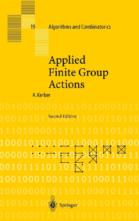 Applied Finite Group Actions by Adalbert Kerber 9783642085222