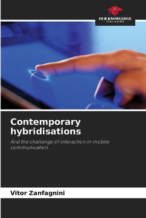 Contemporary hybridisations by Vitor Zanfagnini 9786208597047