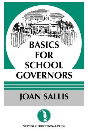 Basics for School Governors by Joan Sallis 9781855390126