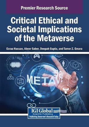 Critical Ethical and Societal Implications of the Metaverse by Esraa Hassan 9798337330440