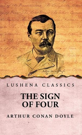 The Sign of Four by Arthur Conan Doyle 9798890969354