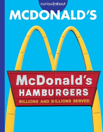 Curious about McDonald's by Rachel Grack 9798892005111