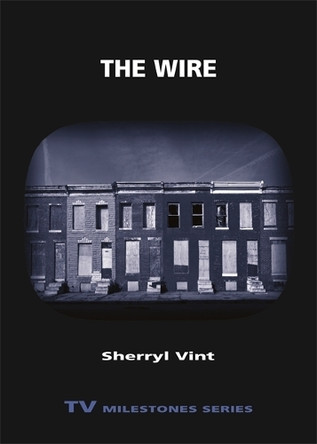 The Wire by Sherryl Vint 9780814335901