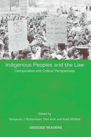 Indigenous Peoples and the Law: Comparative and Critical Perspectives by Ben Richardson 9781841137957