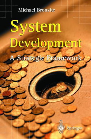System Development: A Strategic Framework by Michael Bronzite 9781852331764