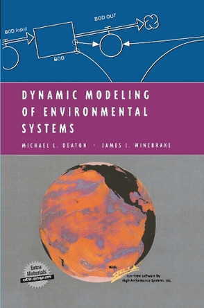 Dynamic Modeling of Environmental Systems by Michael L. Deaton 9781461270850
