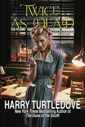 Twice as Dead by Harry Turtledove 9781649731814