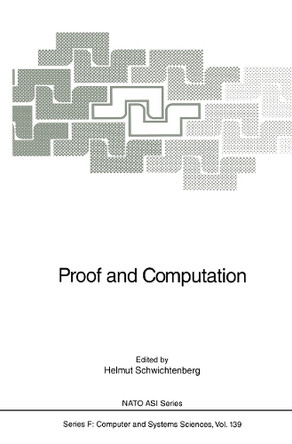 Proof and Computation by Helmut Schwichtenberg 9783642793639