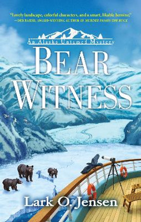 Bear Witness by Lark O. Jensen