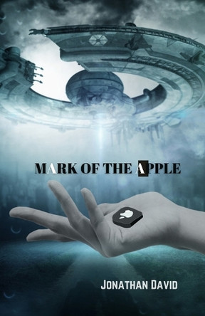 Mark of the Apple by Jonathan David 9798295431784