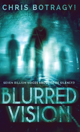 Blurred Vision by Chris Botragyi 9784867526613