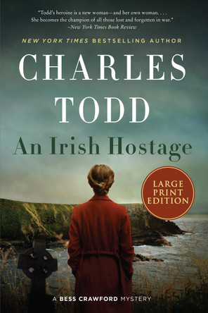 An Irish Hostage: A Novel [Large Print] by Charles Todd 9780063090354