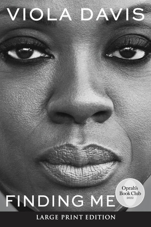 Finding Me: A Memoir by Viola Davis 9780063211094