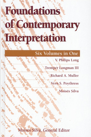 Foundations of Contemporary Interpretation by Moises Silva 9780310208280