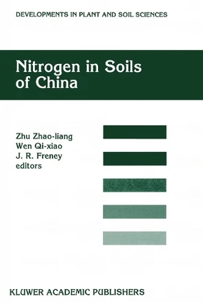 Nitrogen in Soils of China by Zhu Zhao-liang 9789401063760