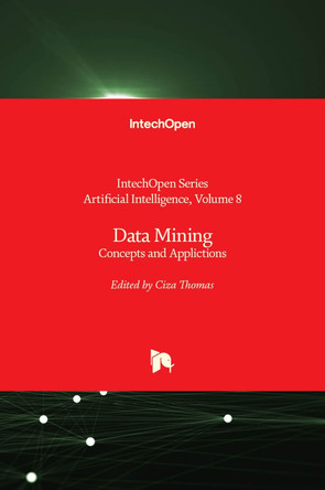 Data Mining: Concepts and Applictions by Ciza Thomas 9781839692666