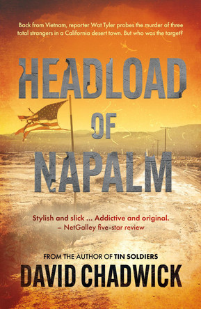 Headload of Napalm by David Chadwick 9781805143765