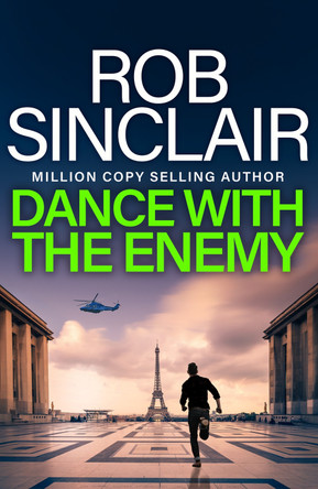 Dance with the Enemy by Rob Sinclair 9781836037309