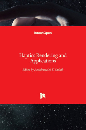Haptics Rendering and Applications by Abdulmotaleb El Saddik 9789533078977