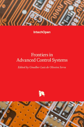 Frontiers in Advanced Control Systems by Ginalber Luiz Serra 9789535106777