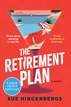 The Retirement Plan by Sue Hincenbergs 9780063441378
