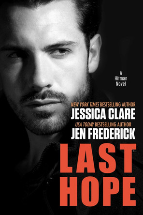 Last Hope: A Hitman Novel by Jessica Clare 9780425281536