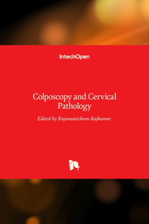 Colposcopy and Cervical Pathology by Rajamanickam Rajkumar 9789535135371