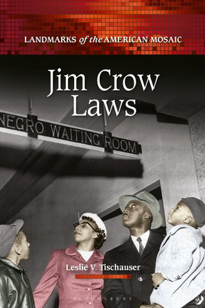 Jim Crow Laws by Leslie V. Tischauser 9798765120088