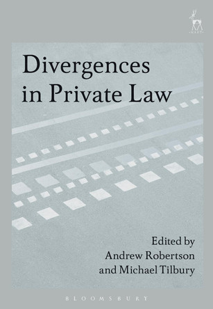 Divergences in Private Law by Andrew Robertson 9781509921126