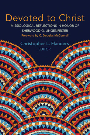 Devoted to Christ by Christopher L Flanders 9781532611858