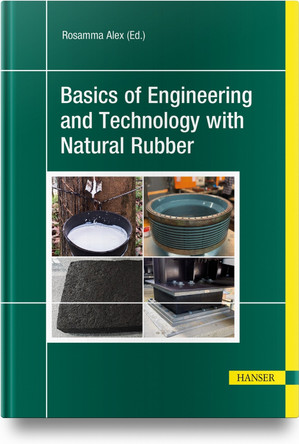 Basics of Engineering and Technology with Natural Rubber by Rosamma Alex 9781569904558