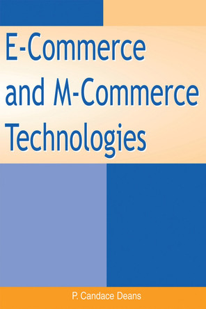 E-commerce and M-commerce Technologies by  9781591405665