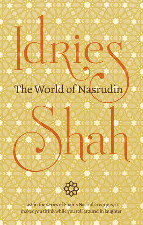 The World of Nasrudin by Idries Shah 9781784793838