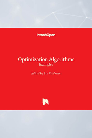 Optimization Algorithms: Examples by Jan Valdman 9781789236767