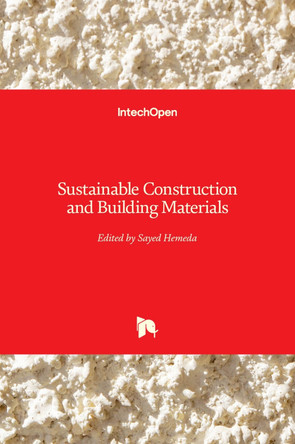 Sustainable Construction and Building Materials by Sayed Hemeda 9781789857498