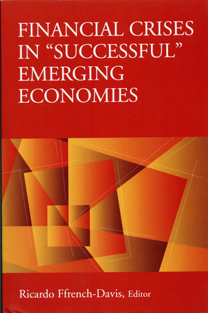 Financial Crises in "Successful" Emerging Economies by Ricardo Ffrench-Davis 9780815702115