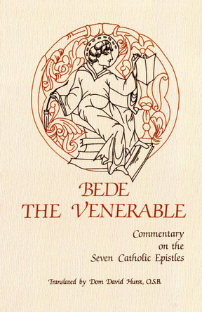Commentary on the Seven Catholic Epistles by Bede The Venerable 9780879079826
