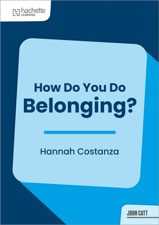 How Do You Do Belonging?: Insights from leaders for reflection and action by Hannah Costanzo 9781036020590