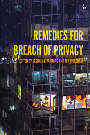 Remedies for Breach of Privacy by Professor Jason NE Varuhas 9781509943890