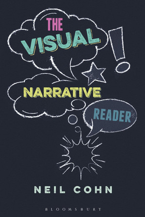 The Visual Narrative Reader by Dr Neil Cohn 9781472585592