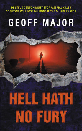 Hell Hath No Fury by Geoff Major 9781803813509