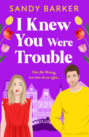 I Knew You Were Trouble by Sandy Barker 9781805498889