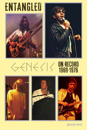Entangled: Genesis On Record 1969-1976 by Martin Popoff 9781915246622