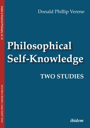 Philosophical Self-Knowledge: Two Studies by Donald Phillip Verene 9783838218809
