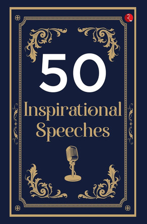 50 Inspirational Speeches by ROBERT FENWICK 9789357025492